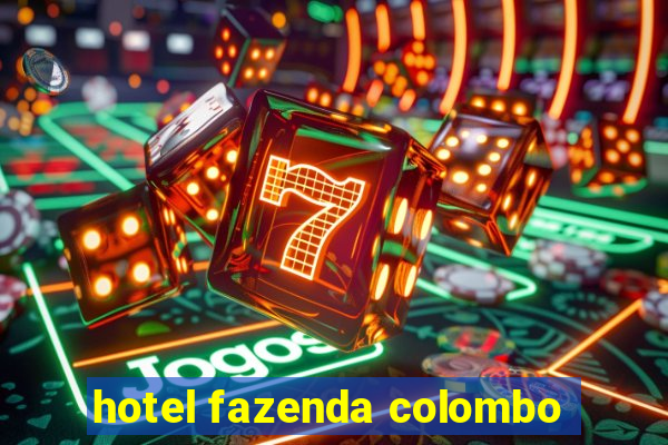 hotel fazenda colombo